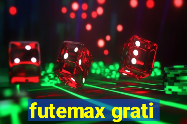 futemax grati